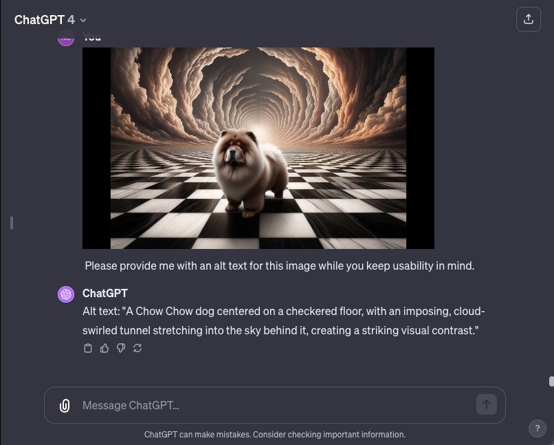 Screenshot of a ChatGPT conversation where the user asks for an alt text for an uploaded image. The image is a A Chow Chow dog centered on a checkered floor, with an imposing, cloud-swirled tunnel stretching into the sky behind it, creating a striking visual contrast.. ChatGPT replies with the same ALT text proposal as was just described. 
